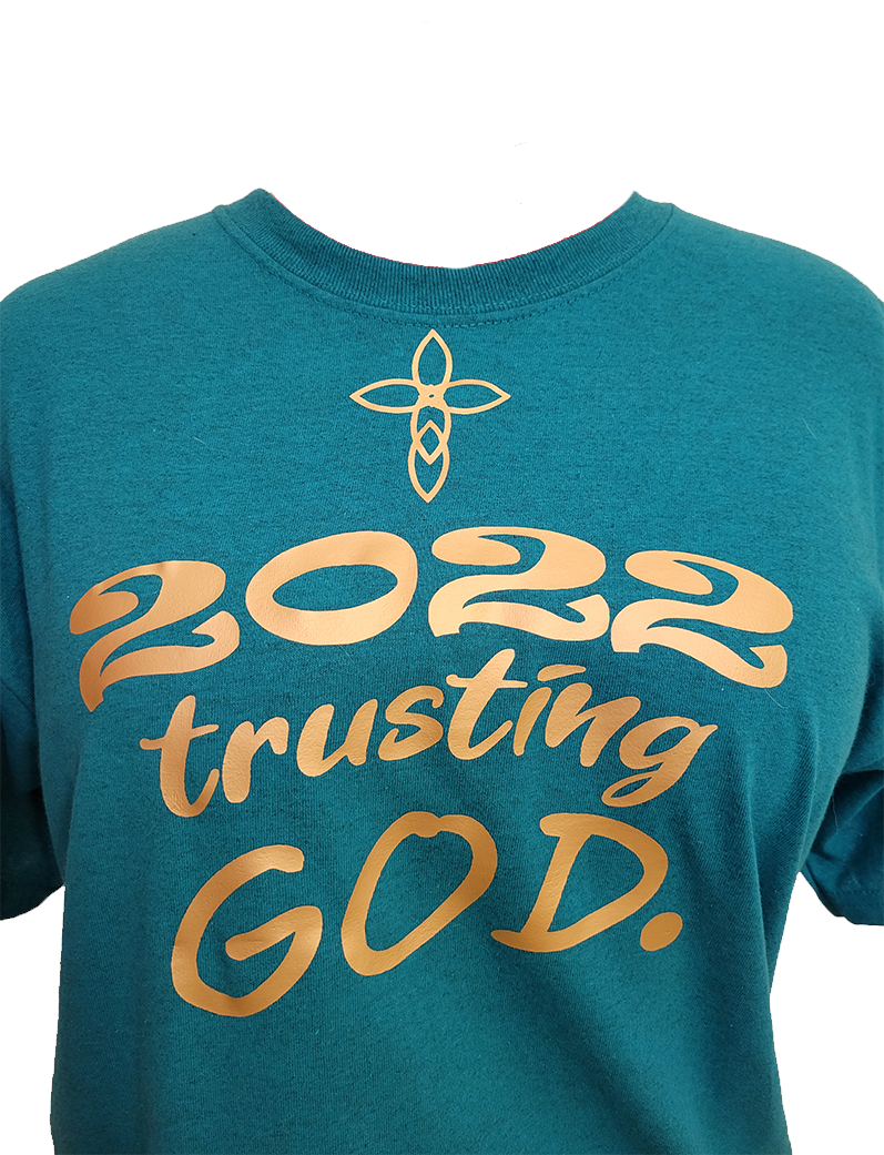 2022 Trusting God. Resolution T-shirt